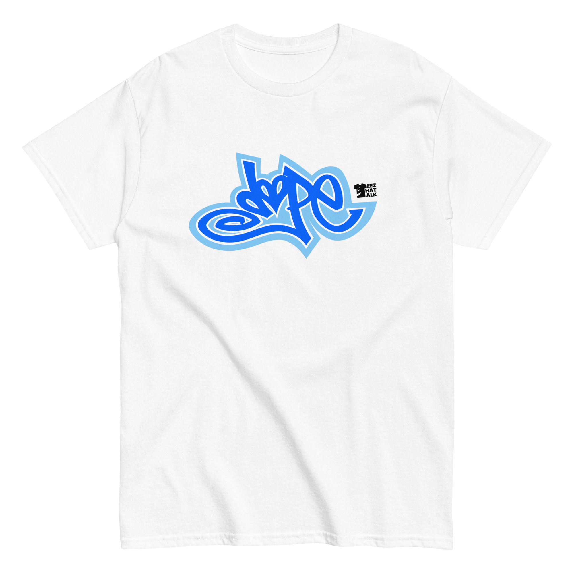 DOPE T-Shirt: Teez That Talk Dope Collection